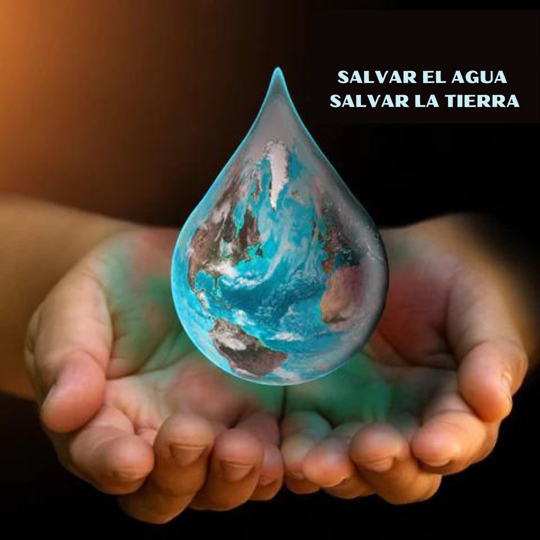 Salva el agua y salva la tierra.